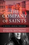 The Company of Saints - Evelyn Anthony - 9781504021944