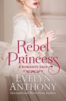 Rebel Princess - Evelyn Anthony - 9781504022262