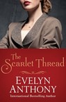 The Scarlet Thread - Evelyn Anthony - 9781504024280