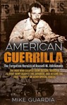 American Guerrilla - Mike Guardia - 9781504025058