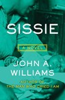 Sissie - John A. Williams - 9781504025904