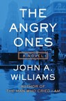 The Angry Ones - John A. Williams - 9781504025911