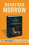 The Nature of My Inheritance - Bradford Morrow - 9781504027441