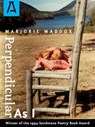 Perpendicular As I - Marjorie Maddox - 9781504028882