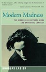 Modern Madness - Douglas LaBier - 9781504029179
