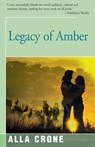 Legacy of Amber - Alla Crone - 9781504029704