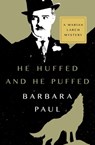 He Huffed and He Puffed - Barbara Paul - 9781504032476
