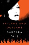 In-Laws and Outlaws - Barbara Paul - 9781504032490