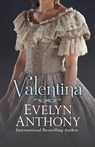 Valentina - Evelyn Anthony - 9781504032568