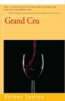 Grand Cru - Barney Leason - 9781504032810
