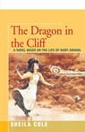 The Dragon in the Cliff - Sheila Cole - 9781504033015