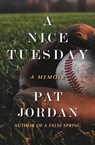 A Nice Tuesday - Pat Jordan - 9781504033657