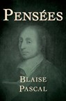 Pensées - Blaise Pascal - 9781504033930