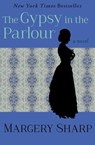 The Gypsy in the Parlour - Margery Sharp - 9781504034302