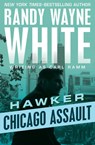 Chicago Assault - Randy Wayne White - 9781504035163