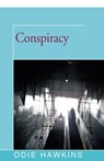 Conspiracy - Odie Hawkins - 9781504035705