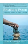 Breathing Room - Elayne Savage - 9781504036153