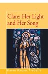 Clare: Her Light and Her Song - Karen Fredette - 9781504036610