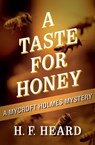 A Taste for Honey - H. F. Heard - 9781504037761