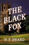 The Black Fox - H. F. Heard - 9781504037815