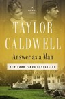 Answer as a Man - Taylor Caldwell - 9781504038997
