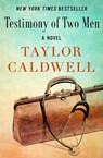 Testimony of Two Men - Taylor Caldwell - 9781504039055