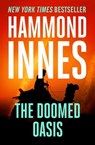 The Doomed Oasis - Hammond Innes - 9781504040983