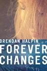Forever Changes - Brendan Halpin - 9781504041638