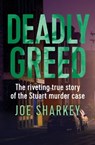 Deadly Greed - Joe Sharkey - 9781504041744