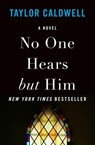 No One Hears but Him - Taylor Caldwell - 9781504042970
