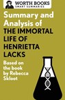 Summary and Analysis of the Immortal Life of Henrietta Lacks - Worth Books - 9781504046732