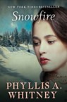 Snowfire - Phyllis A. Whitney - 9781504046947