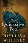 The Quicksilver Pool - Phyllis A. Whitney - 9781504047241