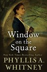 Window on the Square - Phyllis A. Whitney - 9781504047265