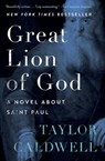 Great Lion of God - Taylor Caldwell - 9781504047784
