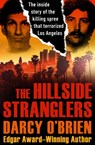 The Hillside Stranglers - Darcy O'Brien - 9781504047883