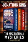 The Max Freeman Mysteries Volume One - Jonathon King - 9781504048330