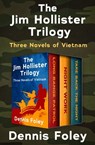 The Jim Hollister Trilogy - Dennis Foley - 9781504048606