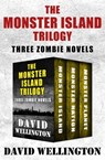 The Monster Island Trilogy - David Wellington - 9781504049023