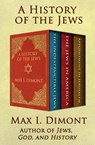 A History of the Jews - Max I. Dimont - 9781504049610