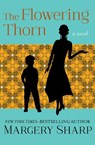 The Flowering Thorn - Margery Sharp - 9781504050852