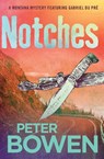 Notches - Peter Bowen - 9781504052351