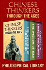 Chinese Thinkers Through the Ages - Philosophical Library - 9781504054867