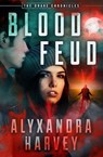 Blood Feud - Alyxandra Harvey - 9781504055260