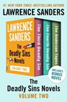 The Deadly Sins Novels Volume Two - Lawrence Sanders - 9781504056663