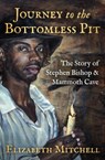 Journey to the Bottomless Pit - Elizabeth Mitchell ; Kelynn Z. Alder - 9781504057707