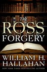 The Ross Forgery - William H. Hallahan - 9781504058995