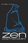 Zen Dictionary - Ernest Wood - 9781504060271