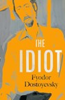 The Idiot - Fyodor Dostoyevsky ; Eva Martin - 9781504061445