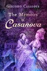 The Memoirs of Casanova - Giacomo Casanova - 9781504063869